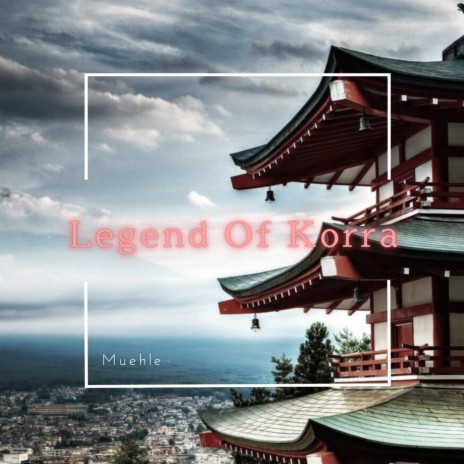 Legend Of Korra | Boomplay Music