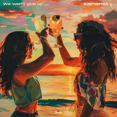 We Won't Give Up (2024 Version) | Boomplay Music