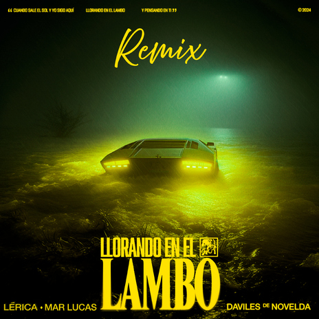 Llorando En El Lambo [Techno RMX] ft. Mar Lucas & Daviles de Novelda | Boomplay Music