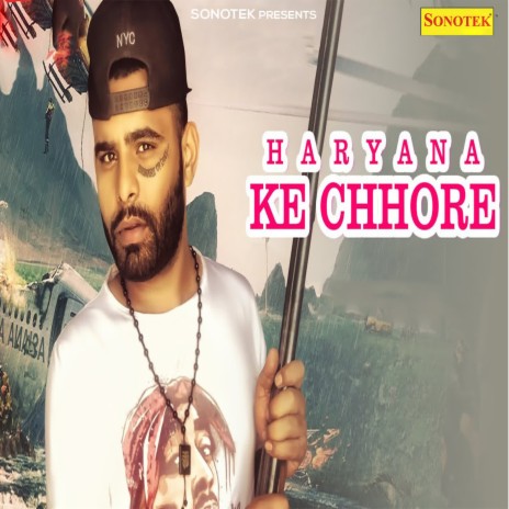 Haryana Ke Chhore | Boomplay Music