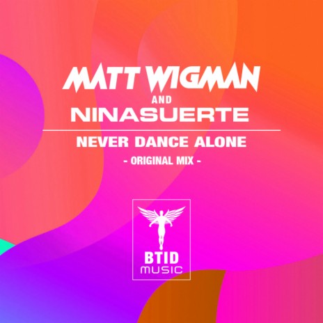 Never Dance Alone (Original Mix) ft. Nina Suerte | Boomplay Music