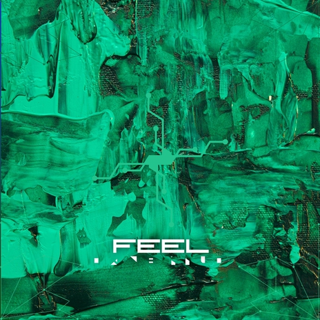 Feel | Boomplay Music