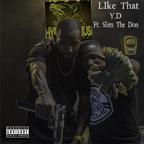 Like That (feat. Slim the Don) | Boomplay Music