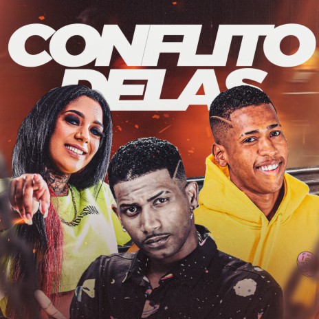 Conflito Delas ft. robertinho cl & Mc Morena | Boomplay Music