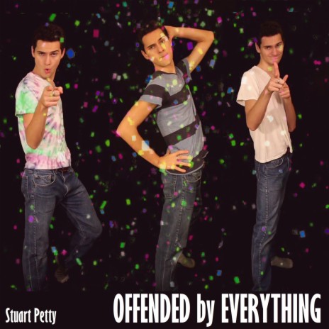 Offended by Everything | Boomplay Music
