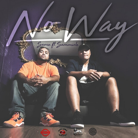 No Way ft. Sammielz | Boomplay Music