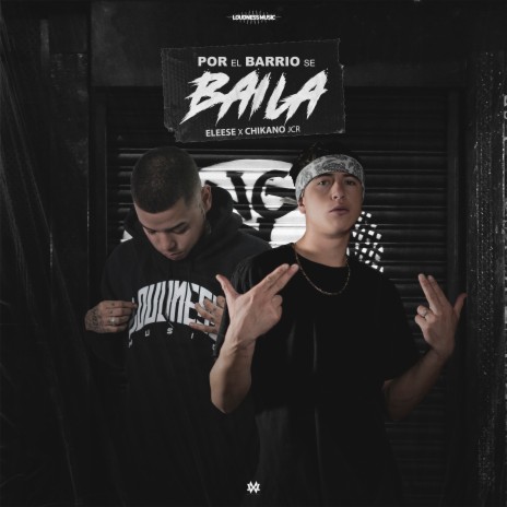 Por el Barrio Se Baila ft. Chikano JCR | Boomplay Music