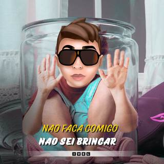 Não faça seu comigo não sei brincar (MTG Remix)