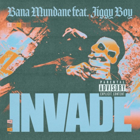 Invade ft. Jiggy Boy | Boomplay Music