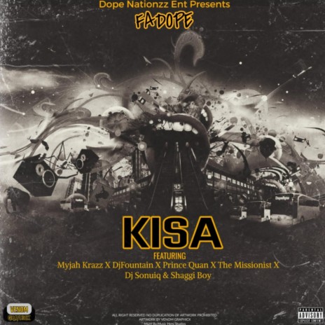KISA (feat. Prince Quan,The Missionist,Dj Fountain,Shaggi Boy & Dj Soniuq)