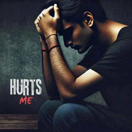 Hurts Me | Boomplay Music