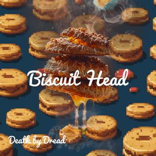 Biscuit Head