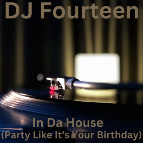 In da House (Party Like It's Birthday) | Boomplay Music