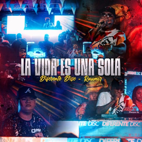 La Vida Es una Sola ft. Raumir | Boomplay Music