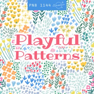Playful Patterns: Gentle, Sweet, Positive