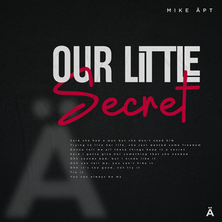 Our Little Secret (Special Edition) lyrics | Boomplay Music