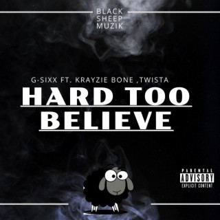 Hard 2 Believe (BlackSheep Version)