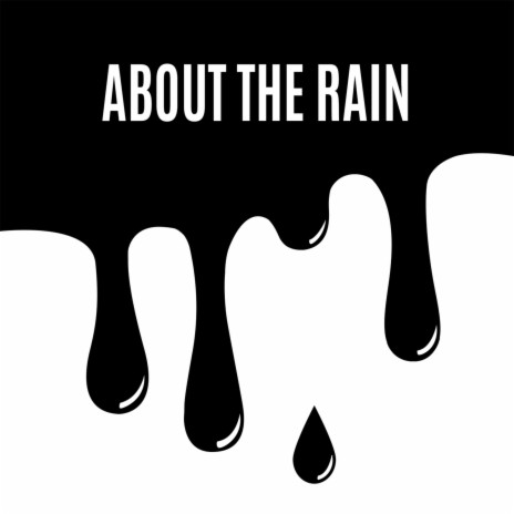 Talking About the Rain | Boomplay Music