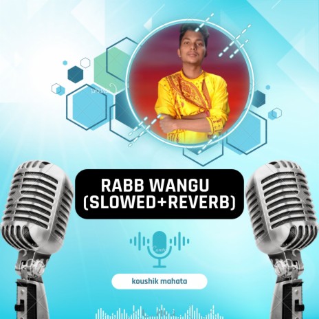 Rabb Wangu (Slowed+Reverb)