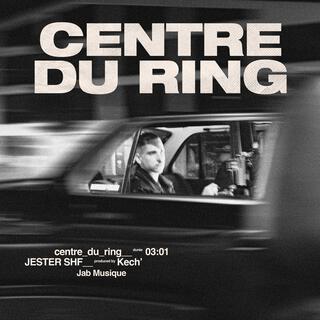 Centre du ring lyrics | Boomplay Music