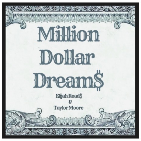 Million Dollar Dreams ft. Taylor Moore | Boomplay Music