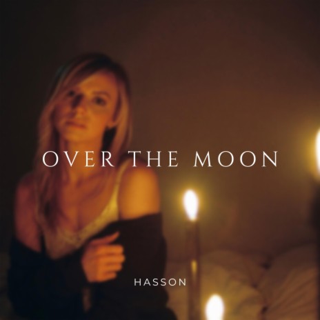 Over the Moon (Acoustic Version) | Boomplay Music