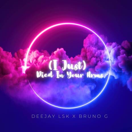 (I Just) Died In Your Arms ft. Bruno G | Boomplay Music