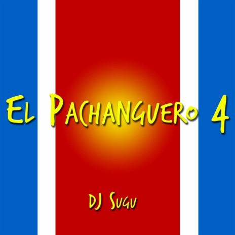 El Pachanguero 4 ft. Sugu | Boomplay Music