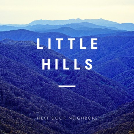 Little Hills | Boomplay Music
