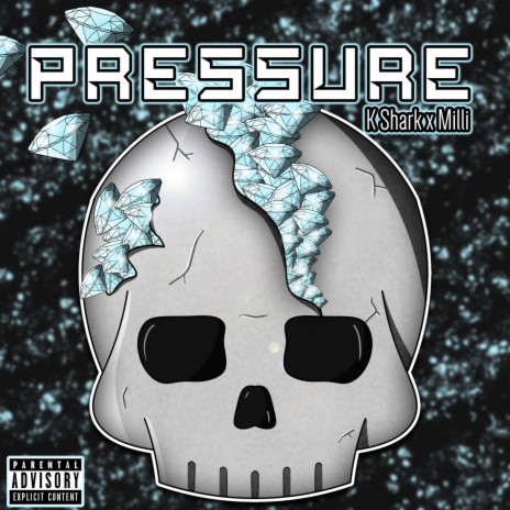Pressure ft. K Shark | Boomplay Music
