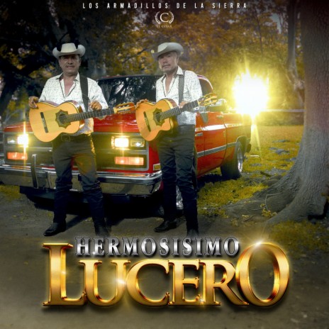 Hermosísimo Lucero | Boomplay Music