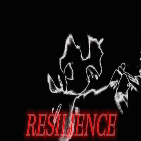 Resilience ft. bnzo$hawty