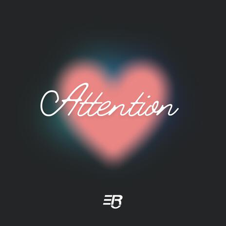 Attention | Boomplay Music