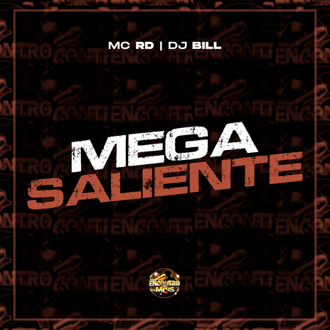 Mega Saliente ft. DJ Bill | Boomplay Music