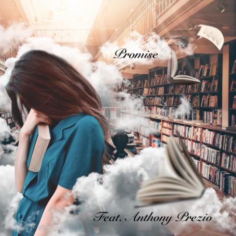 Promise (feat. Anthony Prezio) | Boomplay Music