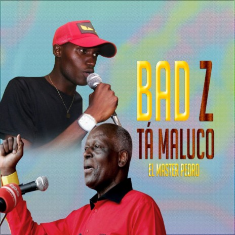 Bad Z Tá Maluco | Boomplay Music
