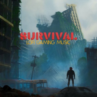 Survival (Lofi Gaming Music)