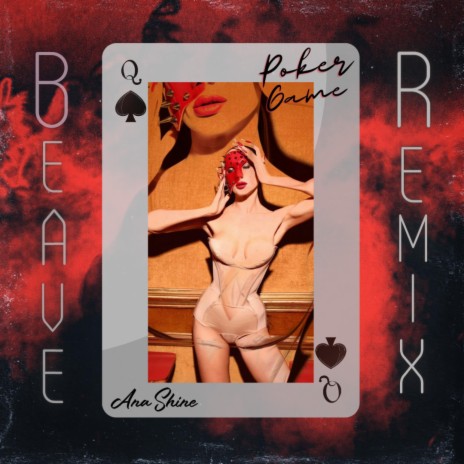 Pоker Gаmе (Beave Remix) ft. Beave | Boomplay Music