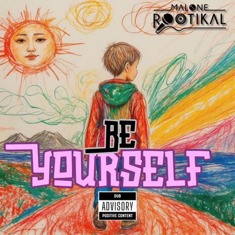 Be Yourself (Dub Version) | Boomplay Music