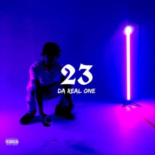 23 Da Real One