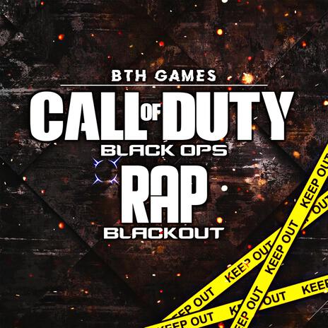 Call Of Duty Rap Blackout | Boomplay Music