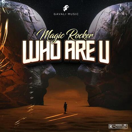 WHO ARE U | Boomplay Music