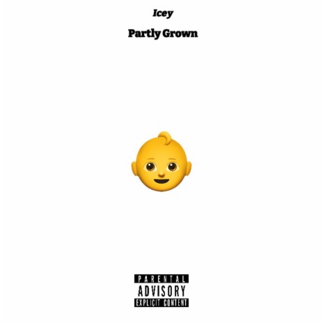 Partly Grown | Boomplay Music