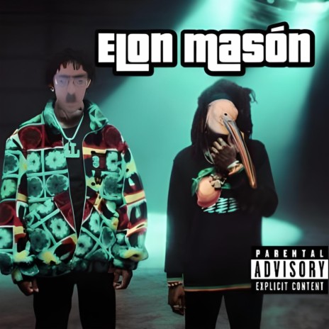 Elon masón ft. Dradolf