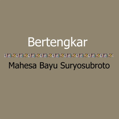 Bertengkar | Boomplay Music