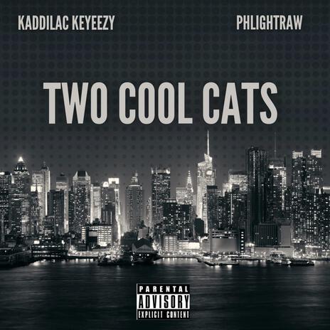 Two Cool Cats | Boomplay Music