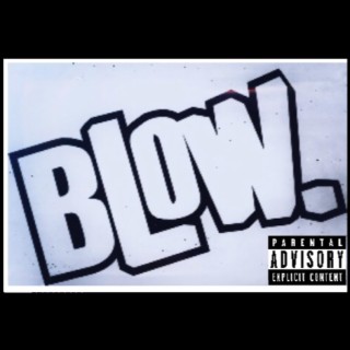 Blow Freestyle