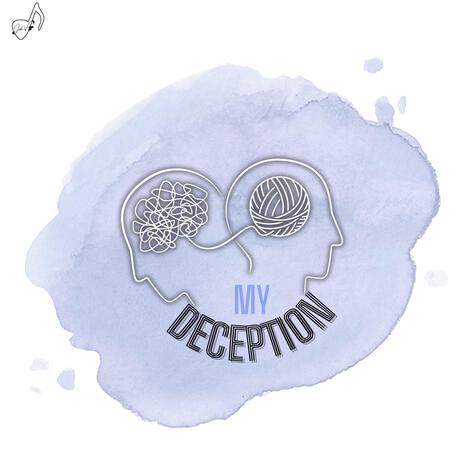 My Deception | Boomplay Music