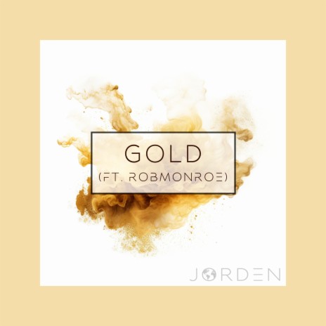 Gold ft. robmonroe | Boomplay Music