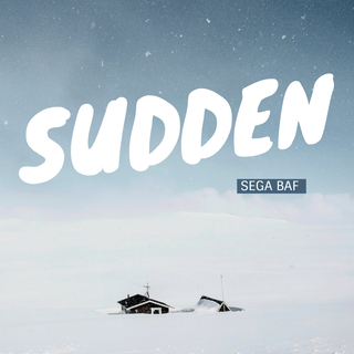 Sudden